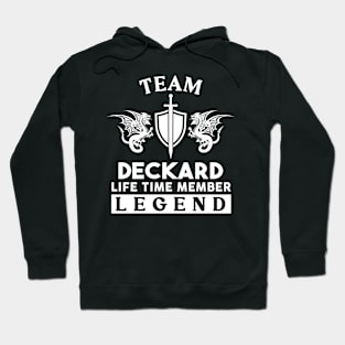 Deckard Name T Shirt - Deckard Life Time Member Legend Gift Item Tee Hoodie